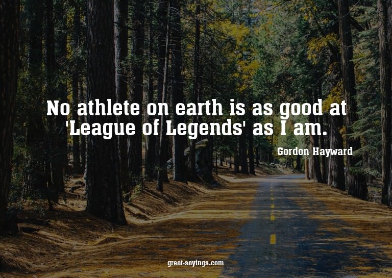 No athlete on earth is as good at 'League of Legends' a
