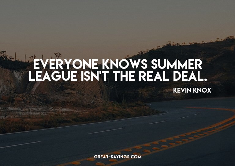 Everyone knows Summer League isn't the real deal.

