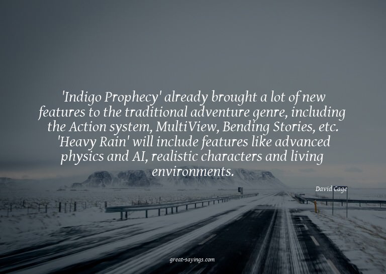 'Indigo Prophecy' already brought a lot of new features