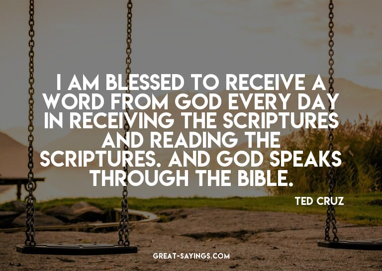 I am blessed to receive a word from God every day in re