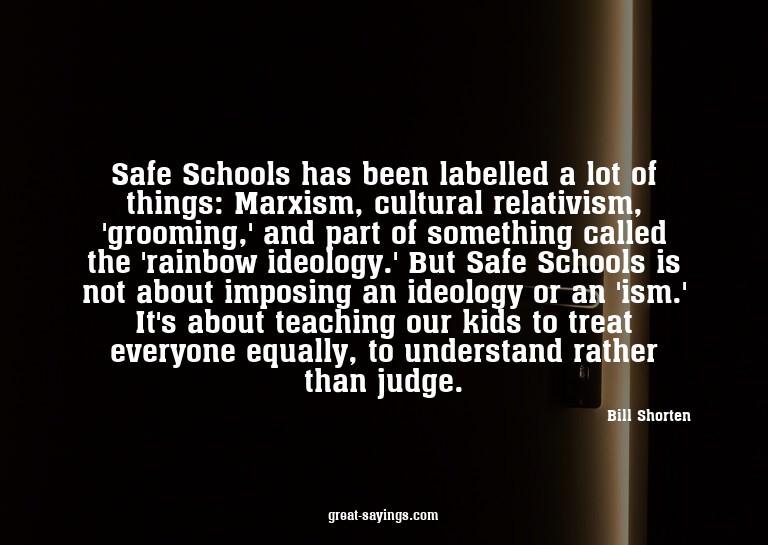 Safe Schools has been labelled a lot of things: Marxism