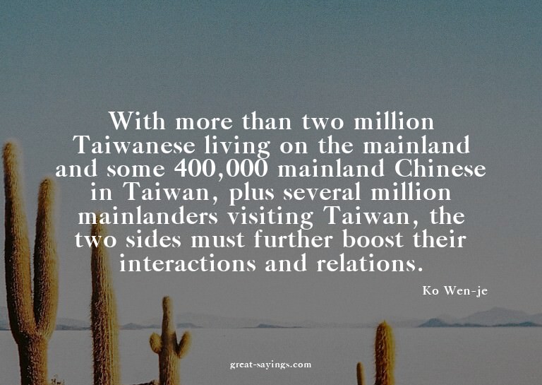 With more than two million Taiwanese living on the main