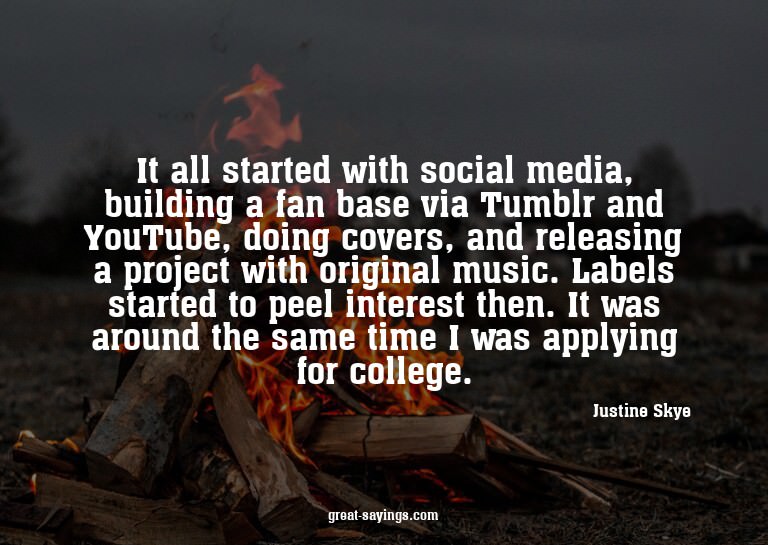 It all started with social media, building a fan base v