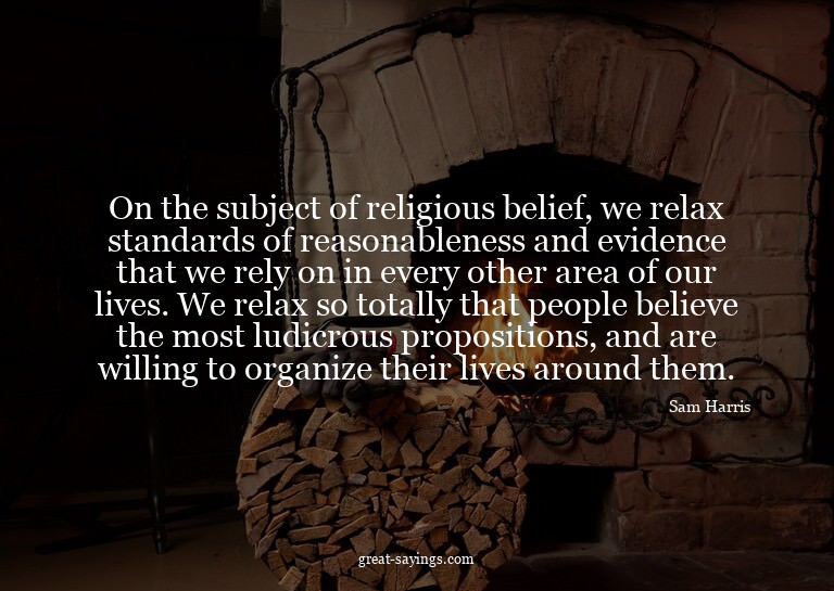 On the subject of religious belief, we relax standards