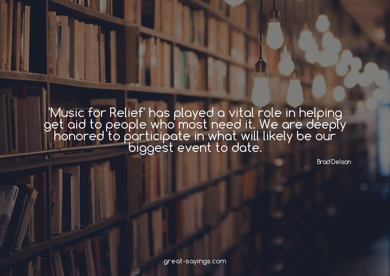 'Music for Relief' has played a vital role in helping g