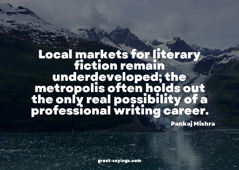 Local markets for literary fiction remain underdevelope