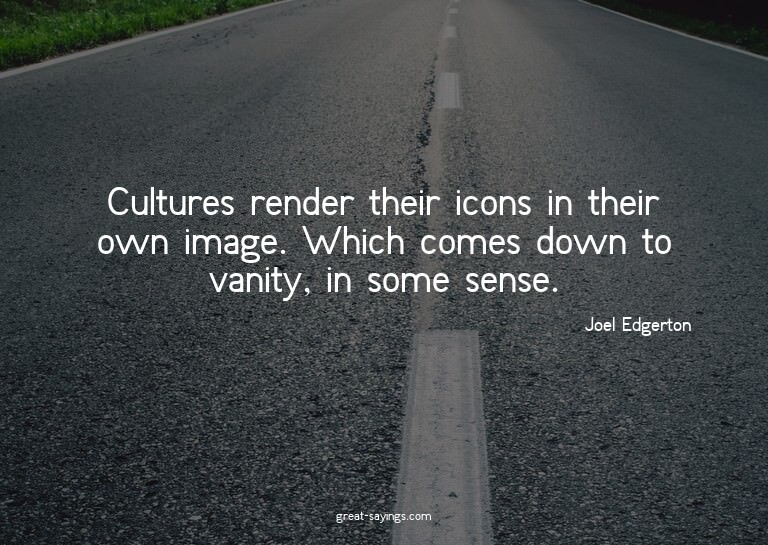 Cultures render their icons in their own image. Which c
