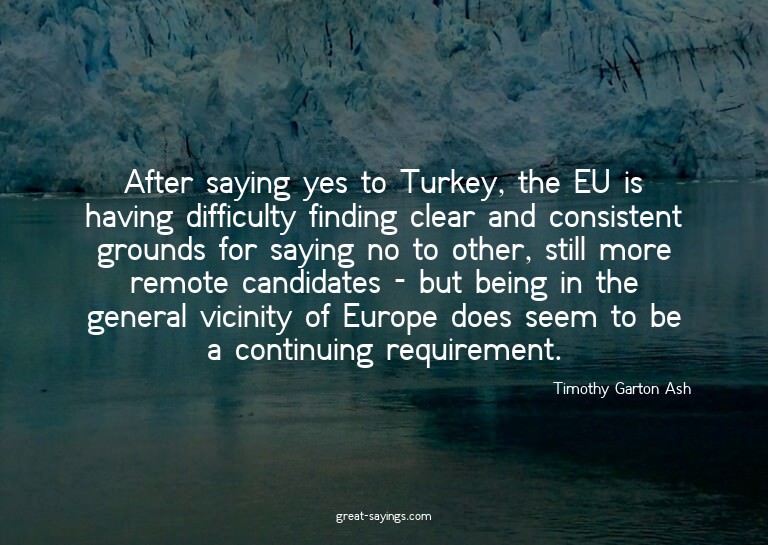 After saying yes to Turkey, the EU is having difficulty