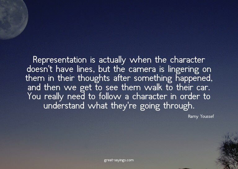Representation is actually when the character doesn't h
