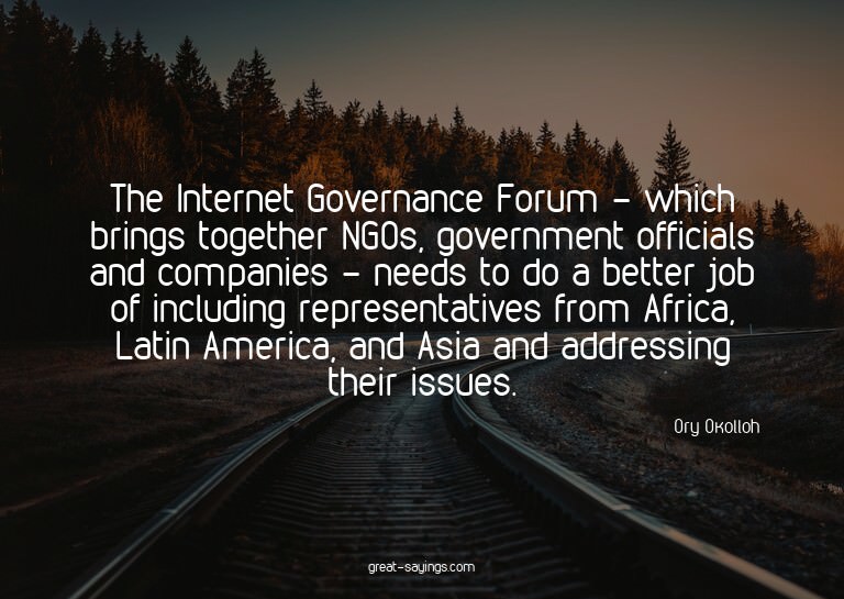 The Internet Governance Forum - which brings together N