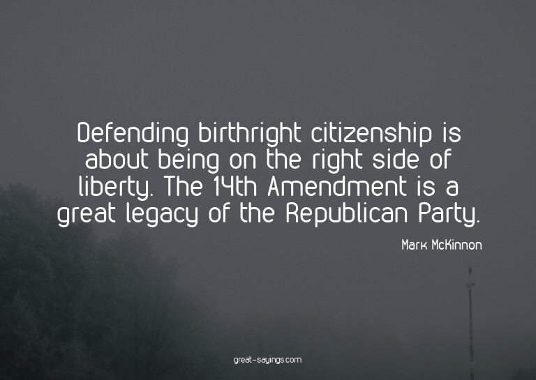 Defending birthright citizenship is about being on the