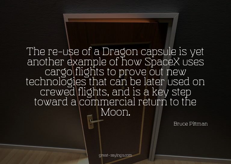 The re-use of a Dragon capsule is yet another example o