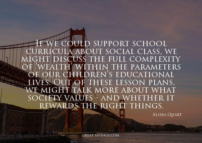 If we could support school curricula about social class