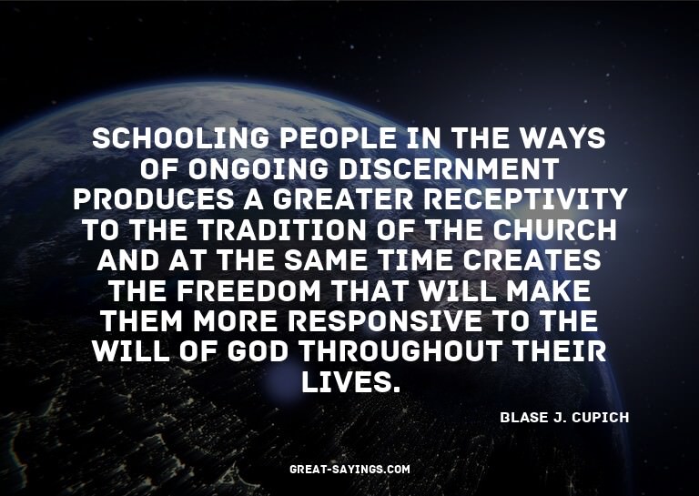 Schooling people in the ways of ongoing discernment pro