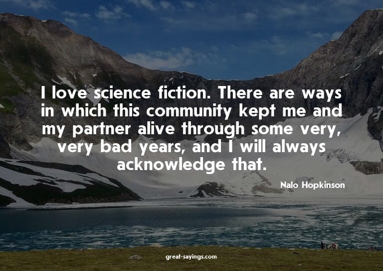 I love science fiction. There are ways in which this co