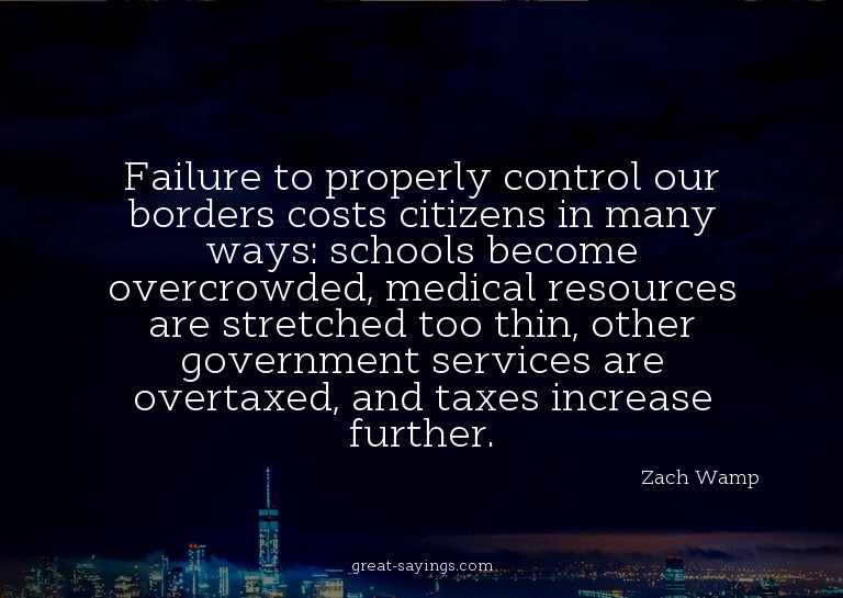 Failure to properly control our borders costs citizens