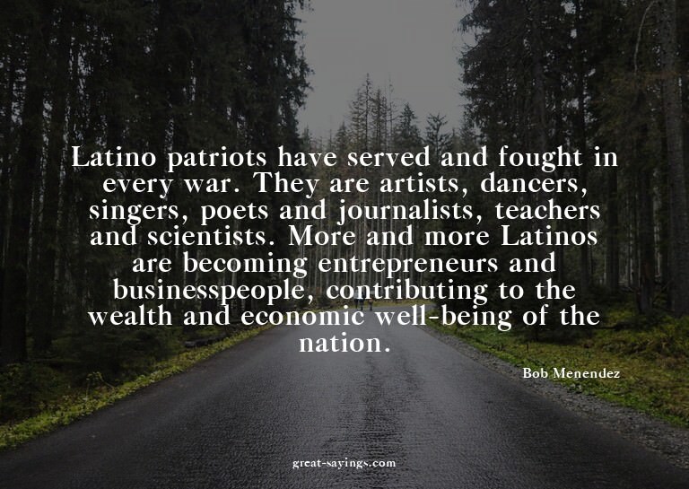 Latino patriots have served and fought in every war. Th