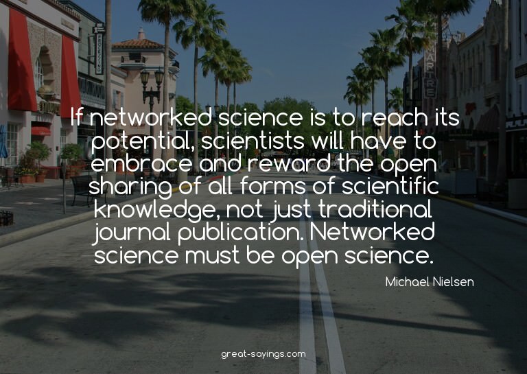 If networked science is to reach its potential, scienti
