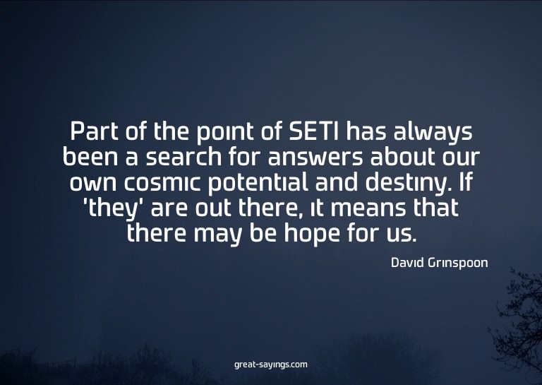 Part of the point of SETI has always been a search for