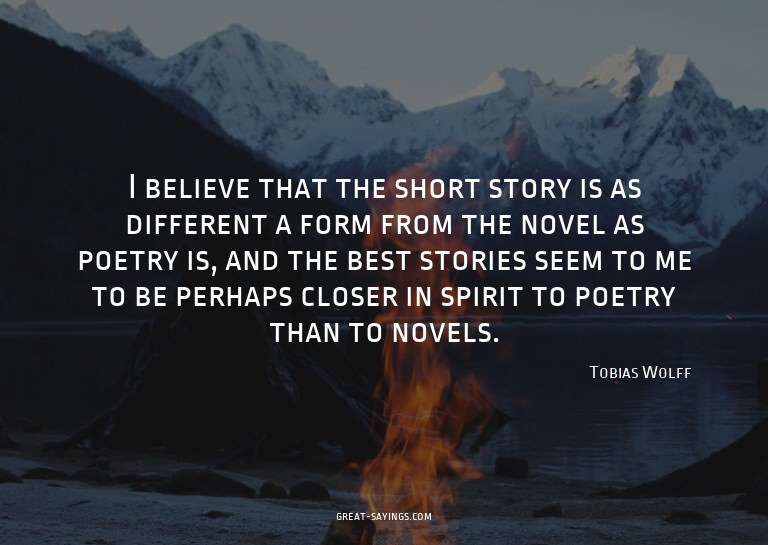 I believe that the short story is as different a form f