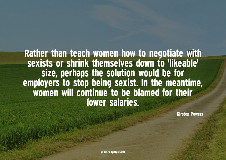 Rather than teach women how to negotiate with sexists o