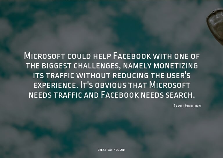 Microsoft could help Facebook with one of the biggest c