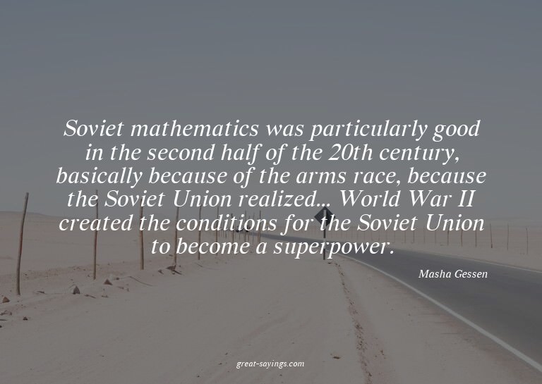 Soviet mathematics was particularly good in the second