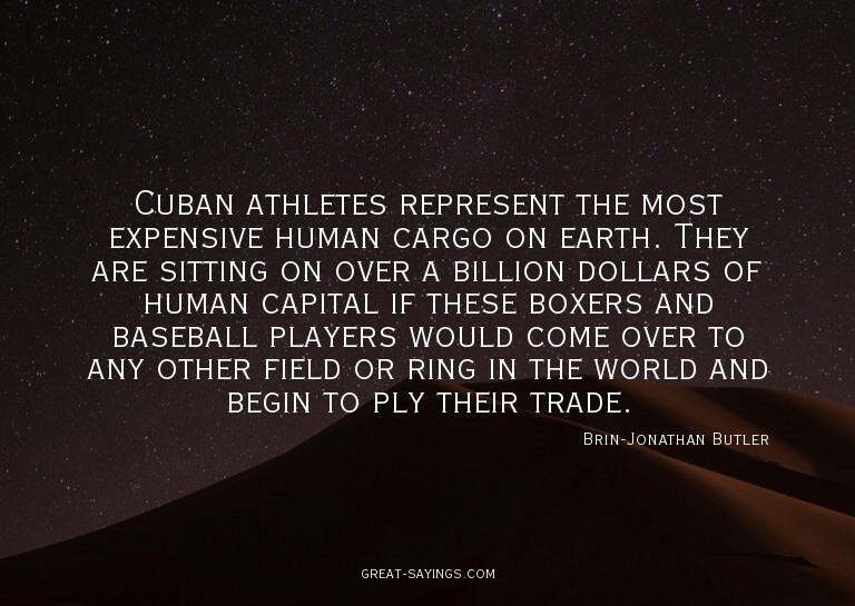 Cuban athletes represent the most expensive human cargo