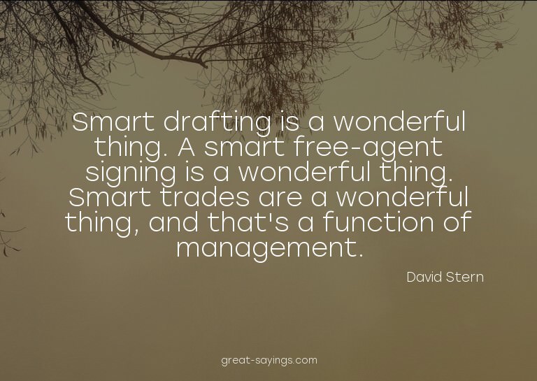 Smart drafting is a wonderful thing. A smart free-agent