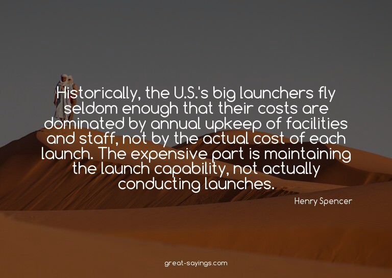 Historically, the U.S.'s big launchers fly seldom enoug