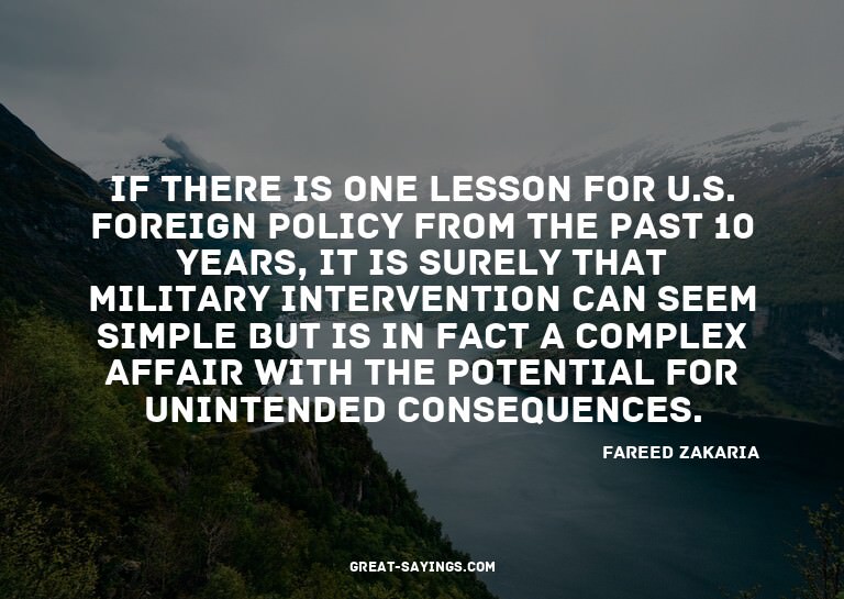 If there is one lesson for U.S. foreign policy from the