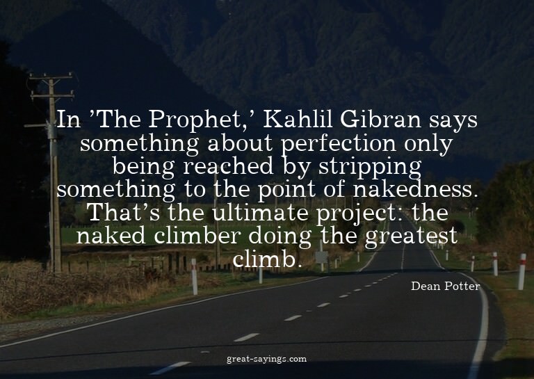 In 'The Prophet,' Kahlil Gibran says something about pe