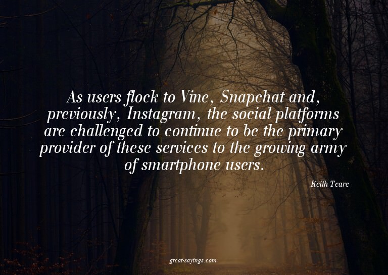 As users flock to Vine, Snapchat and, previously, Insta