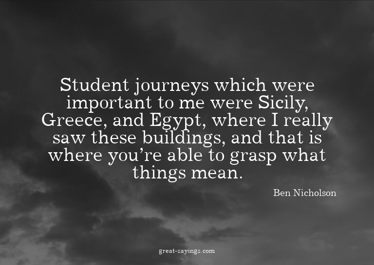 Student journeys which were important to me were Sicily