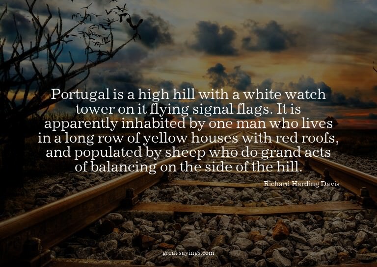 Portugal is a high hill with a white watch tower on it