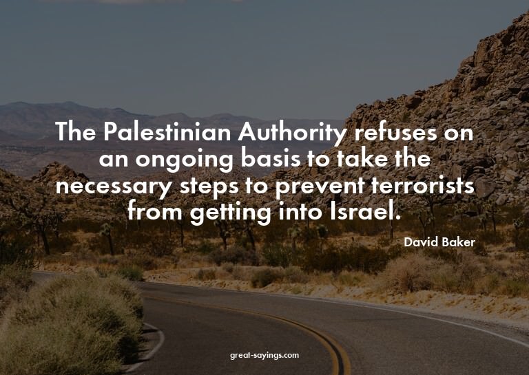 The Palestinian Authority refuses on an ongoing basis t