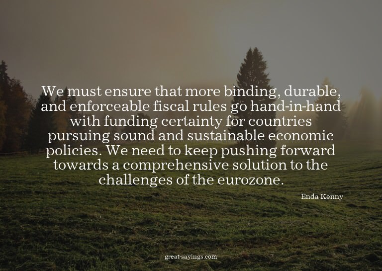 We must ensure that more binding, durable, and enforcea