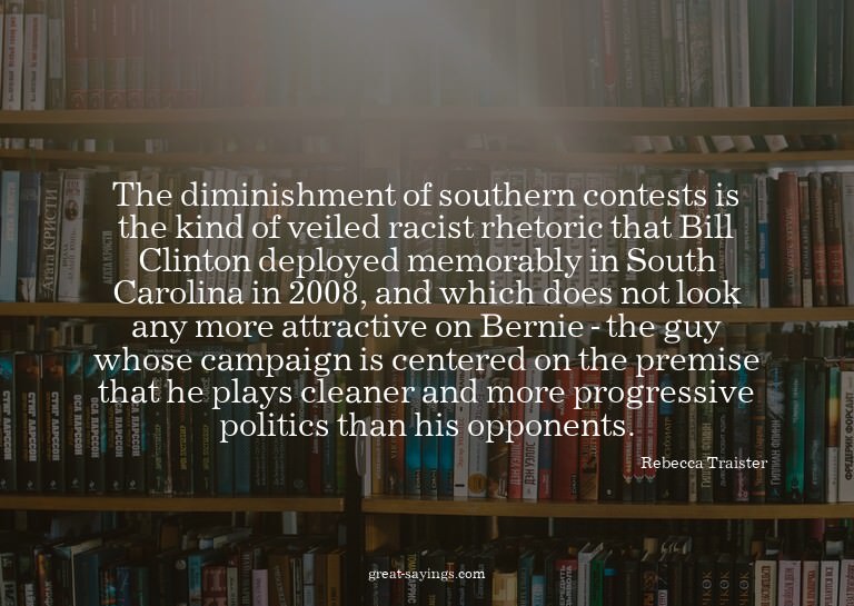 The diminishment of southern contests is the kind of ve