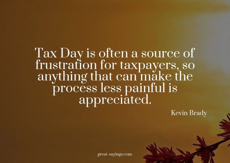 Tax Day is often a source of frustration for taxpayers,