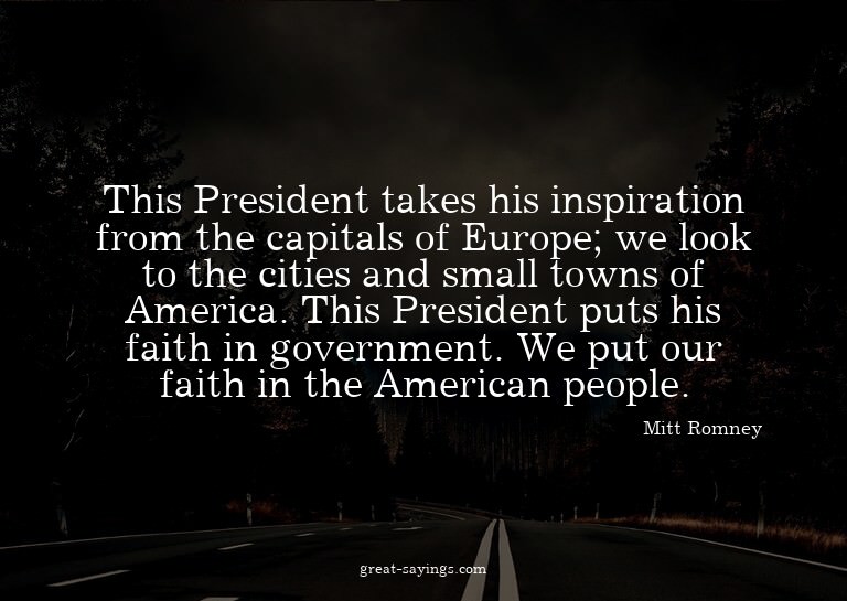 This President takes his inspiration from the capitals