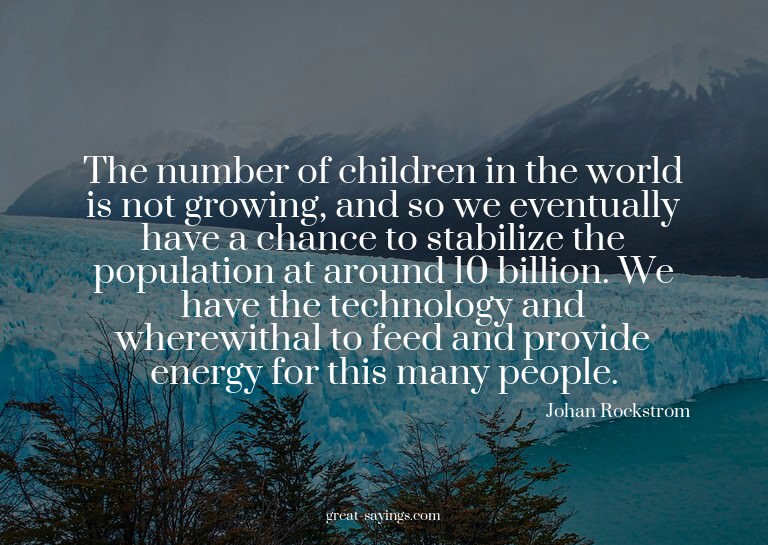 The number of children in the world is not growing, and