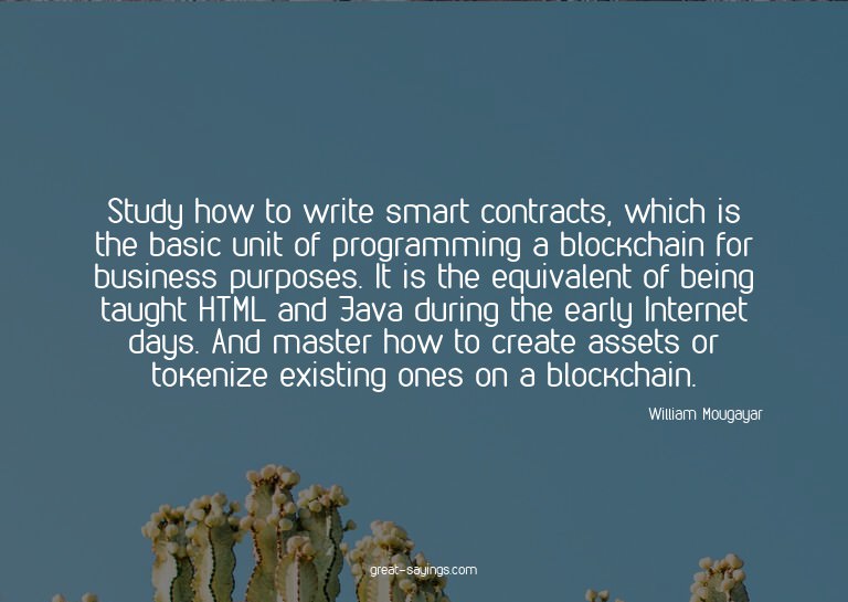 Study how to write smart contracts, which is the basic