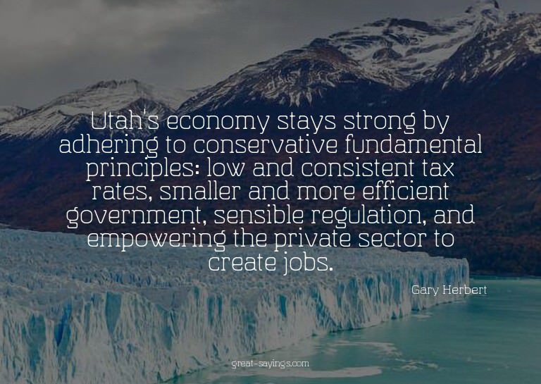 Utah's economy stays strong by adhering to conservative