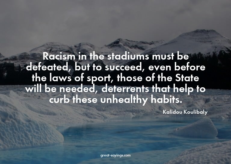 Racism in the stadiums must be defeated, but to succeed