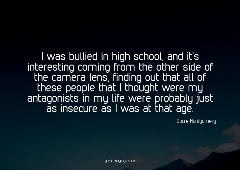 I was bullied in high school, and it's interesting comi