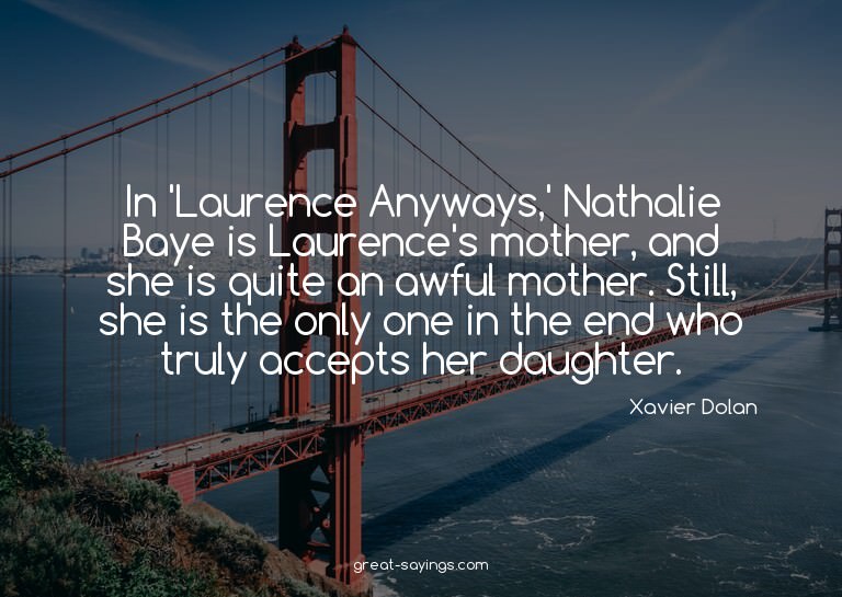In 'Laurence Anyways,' Nathalie Baye is Laurence's moth