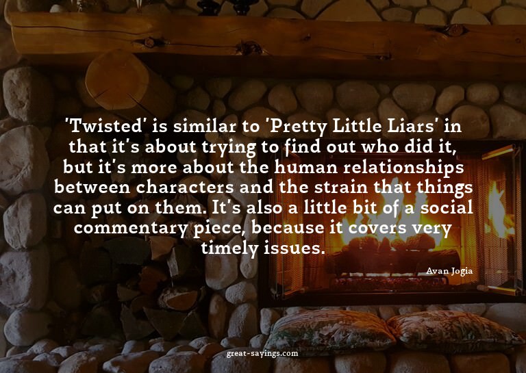 'Twisted' is similar to 'Pretty Little Liars' in that i