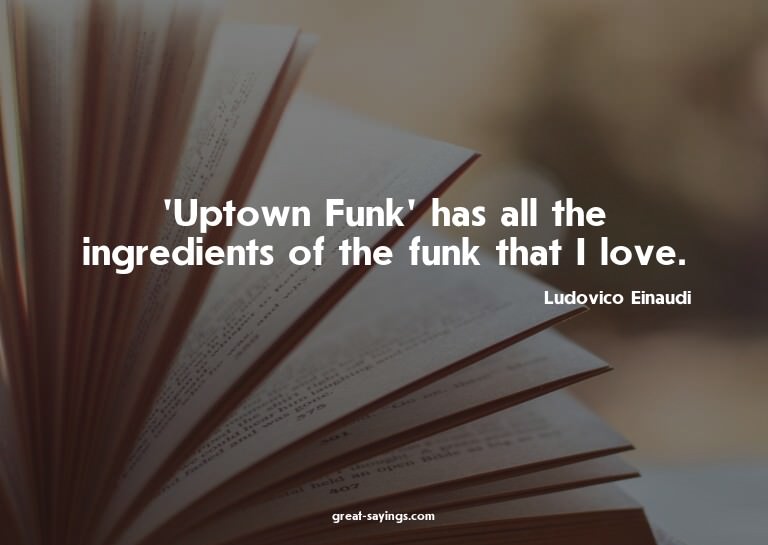 'Uptown Funk' has all the ingredients of the funk that