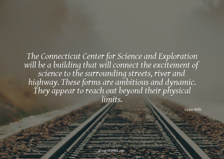 The Connecticut Center for Science and Exploration will