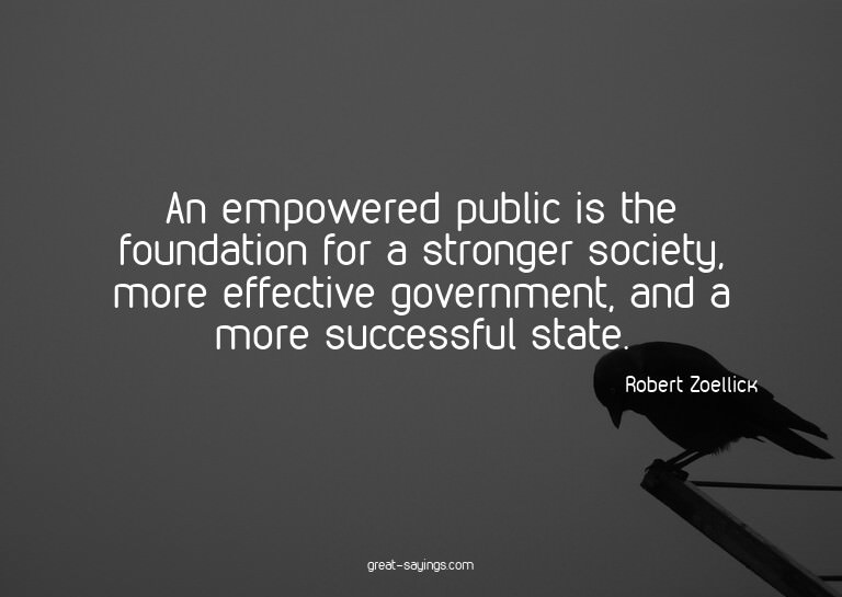 An empowered public is the foundation for a stronger so